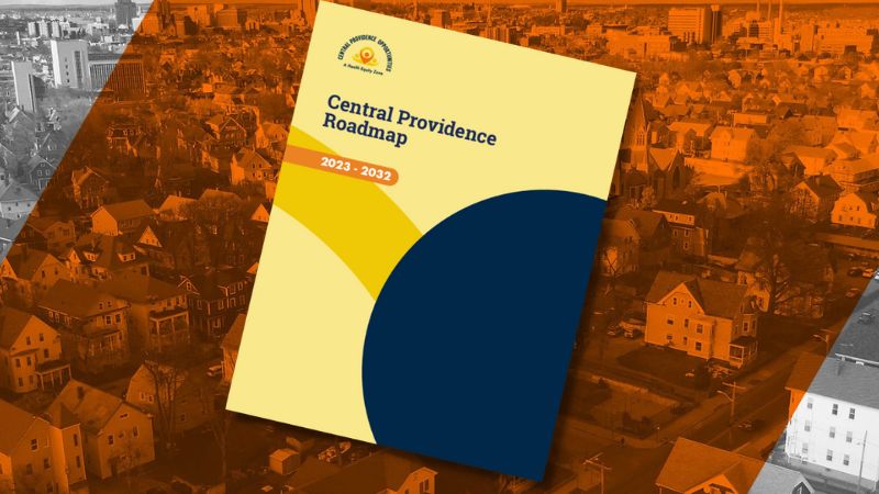 Click to read or download the Central Providence Roadmap